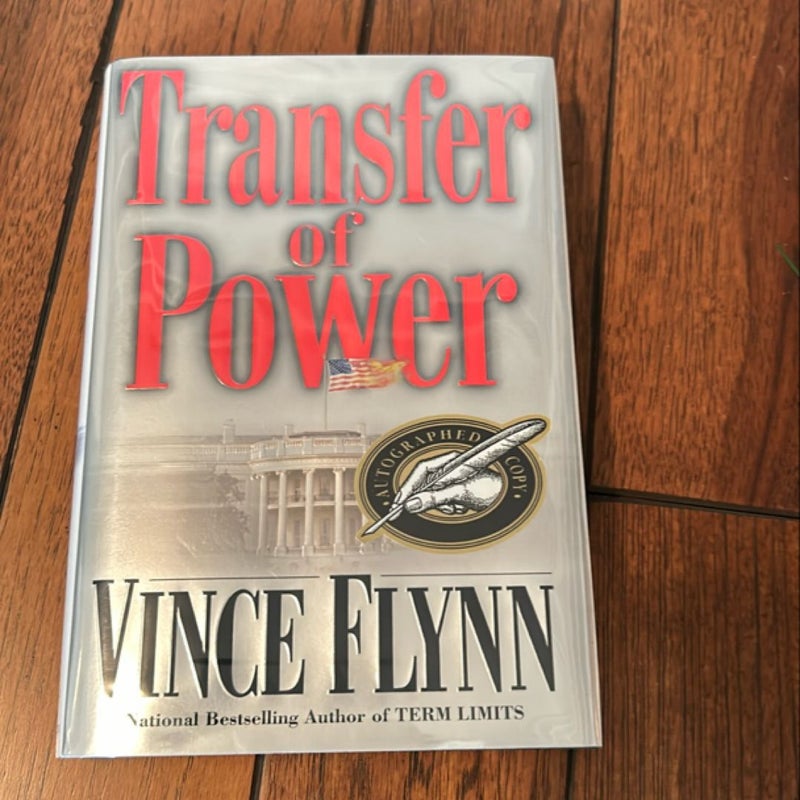 Transfer of Power—signed