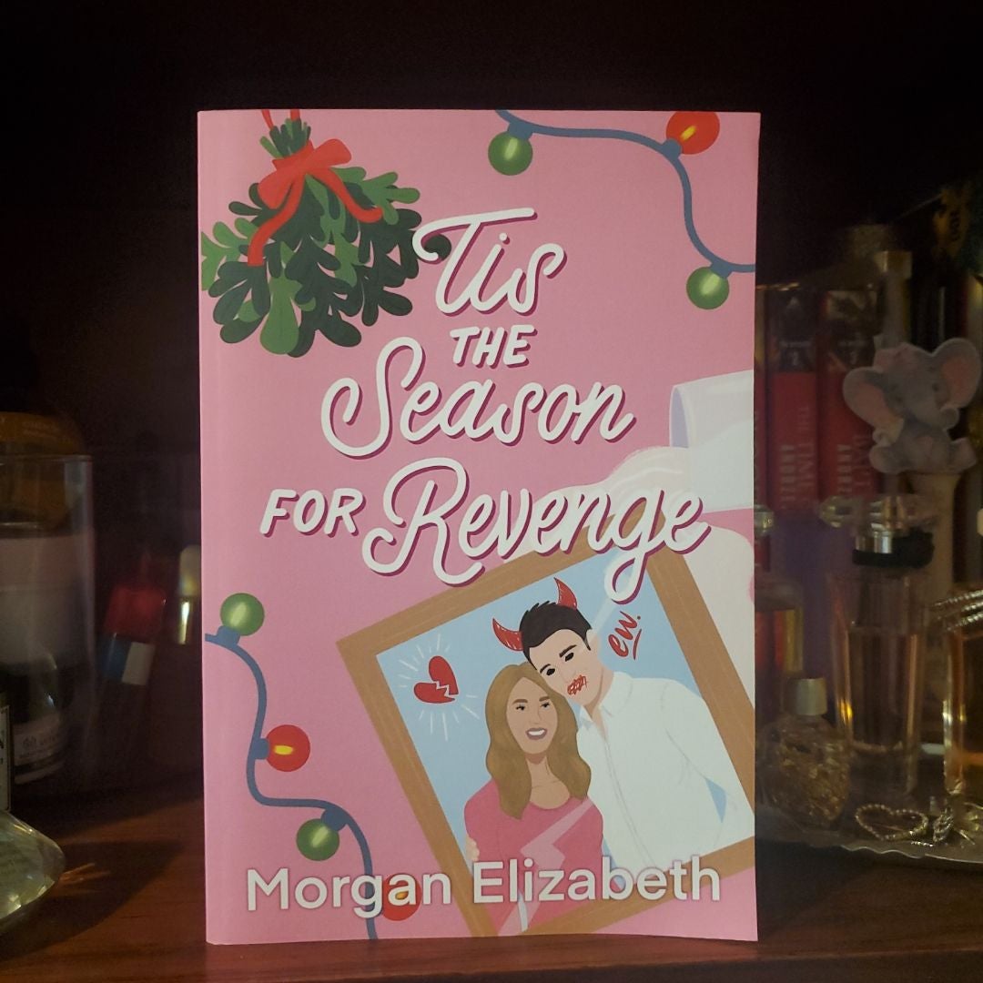 Tis the Season for Revenge by Elizabeth