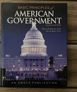 Basic Principles of American Government 4th Edition