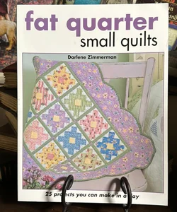 Fat Quarter Small Quilts