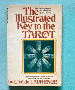 The Illustrated key to the Tarot