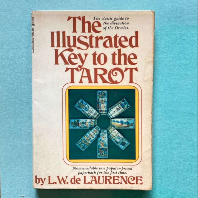 The Illustrated key to the Tarot