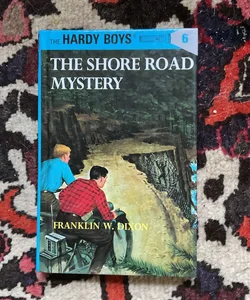 Hardy Boys 06: the Shore Road Mystery