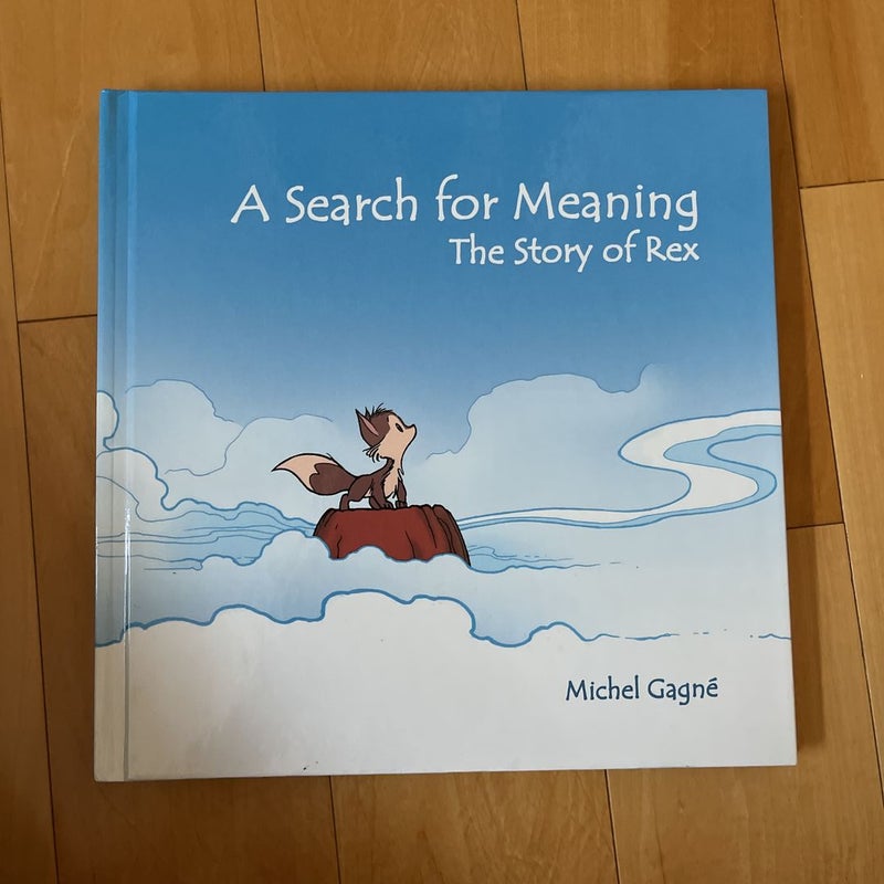 A Search for Meaning