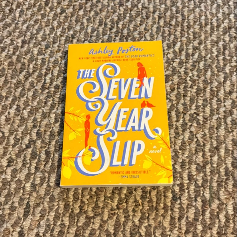 The Seven Year Slip