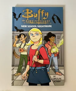 Buffy the Vampire Slayer: New School Nightmare