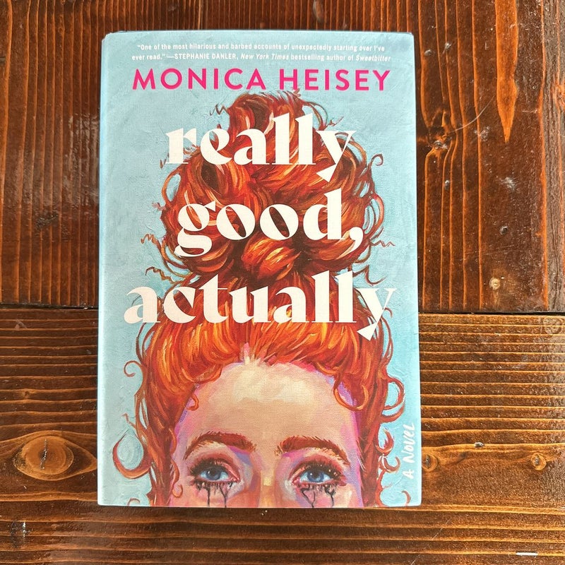 Really Good, Actually by Monica Heisey