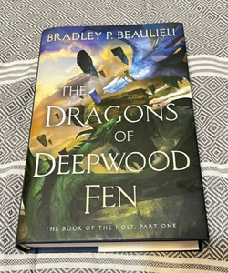 The Dragons of Deepwood Fen