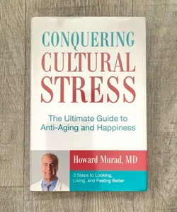 Conquering Cultural Stress