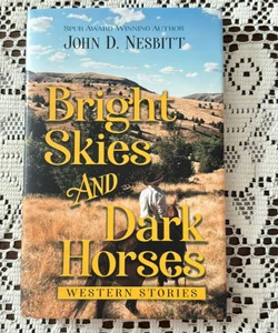 Bright Skies and Dark Horses