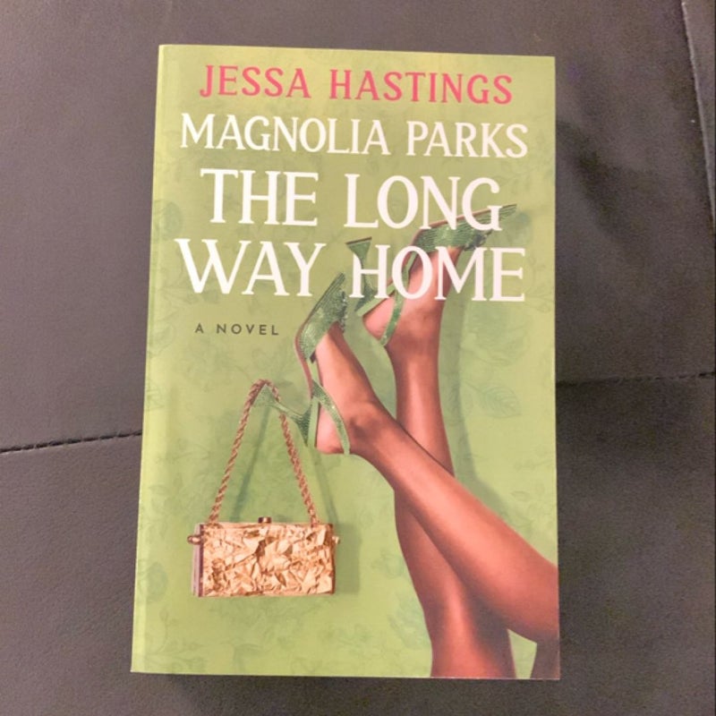 Magnolia Parks: the Long Way Home