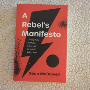 A Rebel's Manifesto