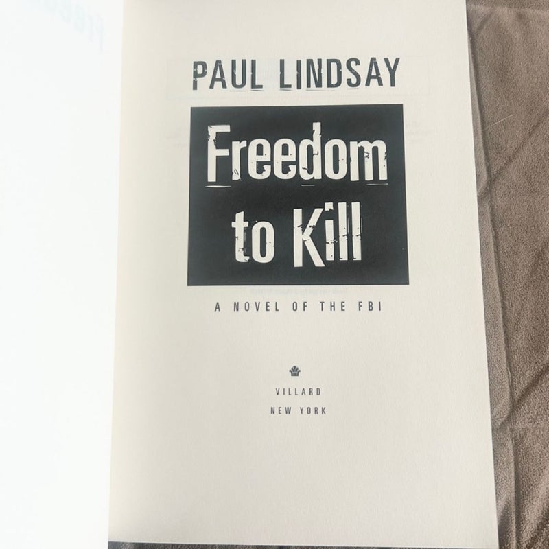 Freedom to Kill