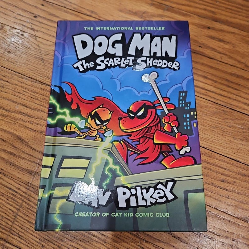 Dog Man: the Scarlet Shedder: a Graphic Novel (Dog Man #12): from the Creator of Captain Underpants