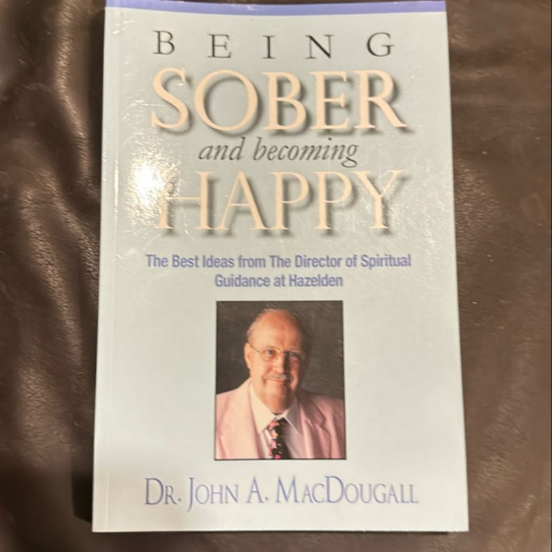 Being Sober and Becoming Happy