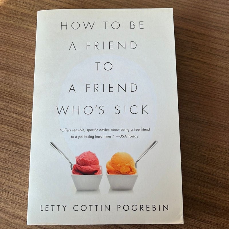 How to Be a Friend to a Friend Who's Sick