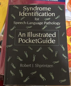 Syndrome Identification for Speech-Language Pathology: An Illustrated Pocket Guide