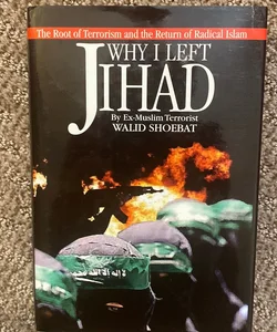 Why I Left Jihad