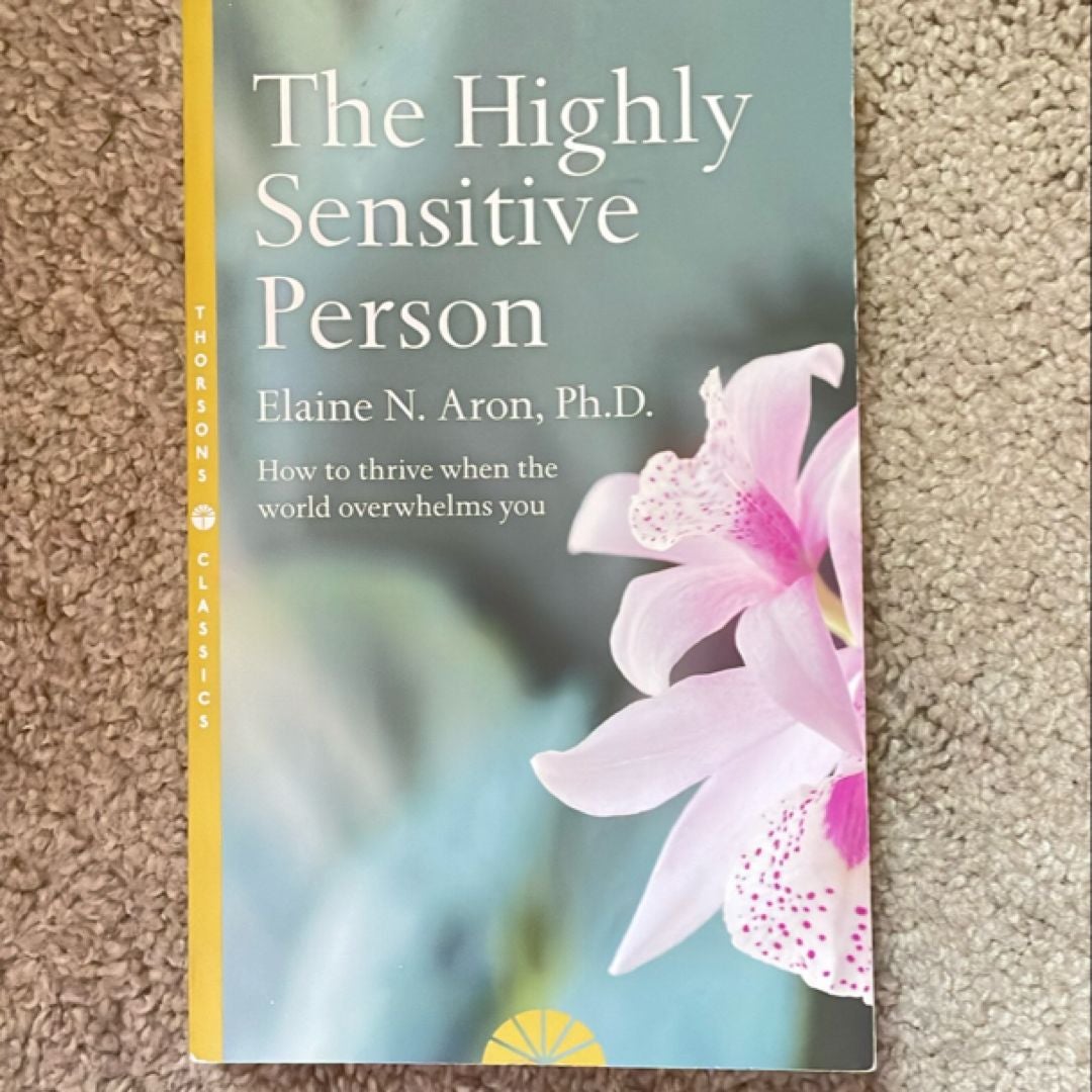 The Highly Sensitive Person