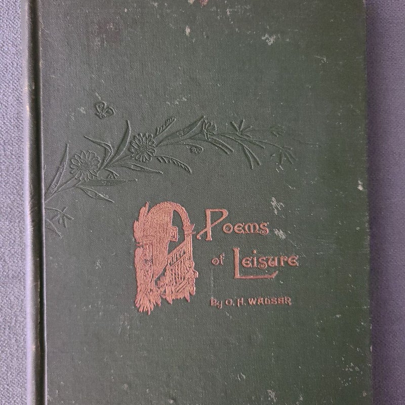 *ANTIQUE* Poems of Leisure 