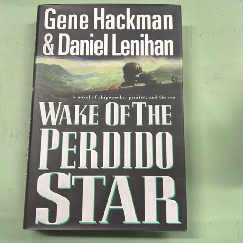 Wake of the Perdido Star