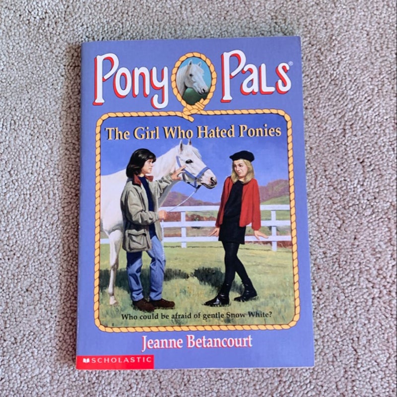 Pony Pals - The Girl Who Hated Ponies