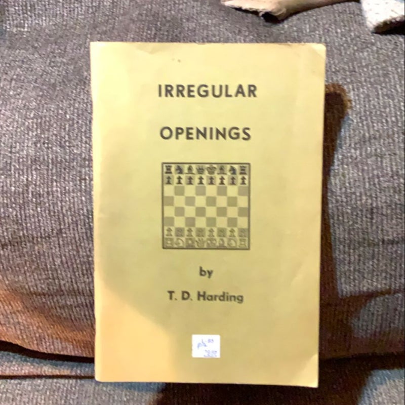 Irregular Openings and Larsen’s Opening