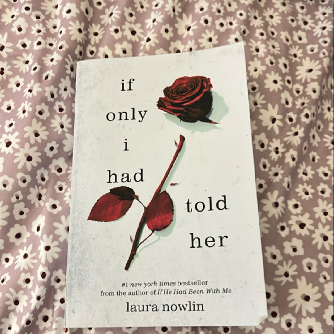 If Only I Had Told Her