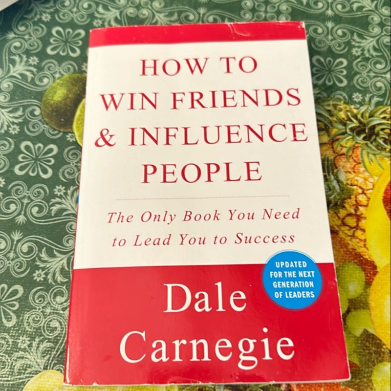 How to Win Friends and Influence People