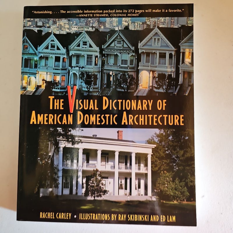 The Visual Dictionary of American Domestic Architecture