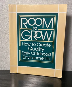 Room to Grow