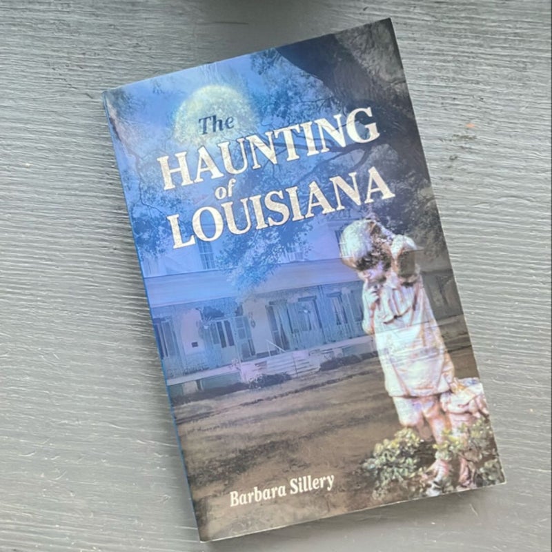 The Haunting of Louisiana