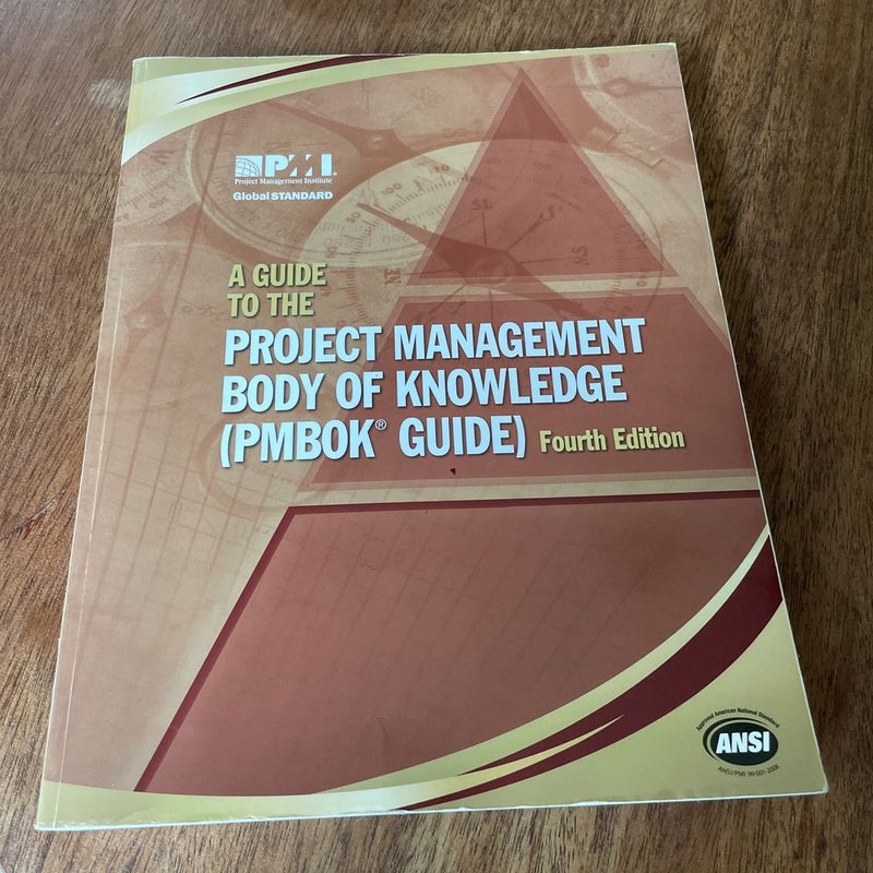 A Guide to the Project Management Body of Knowledge