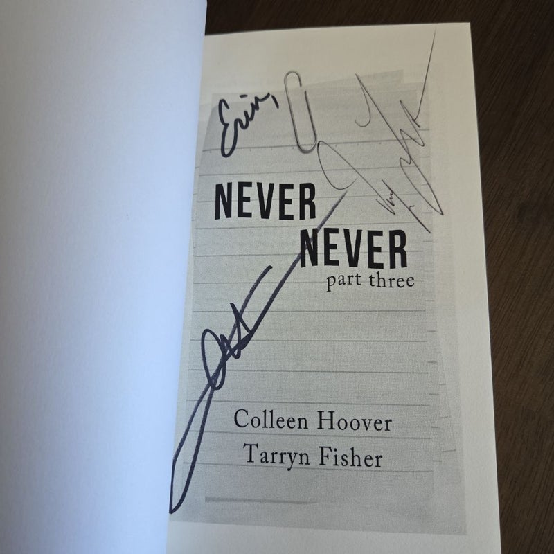 Never Never (signed first edition) Part Three