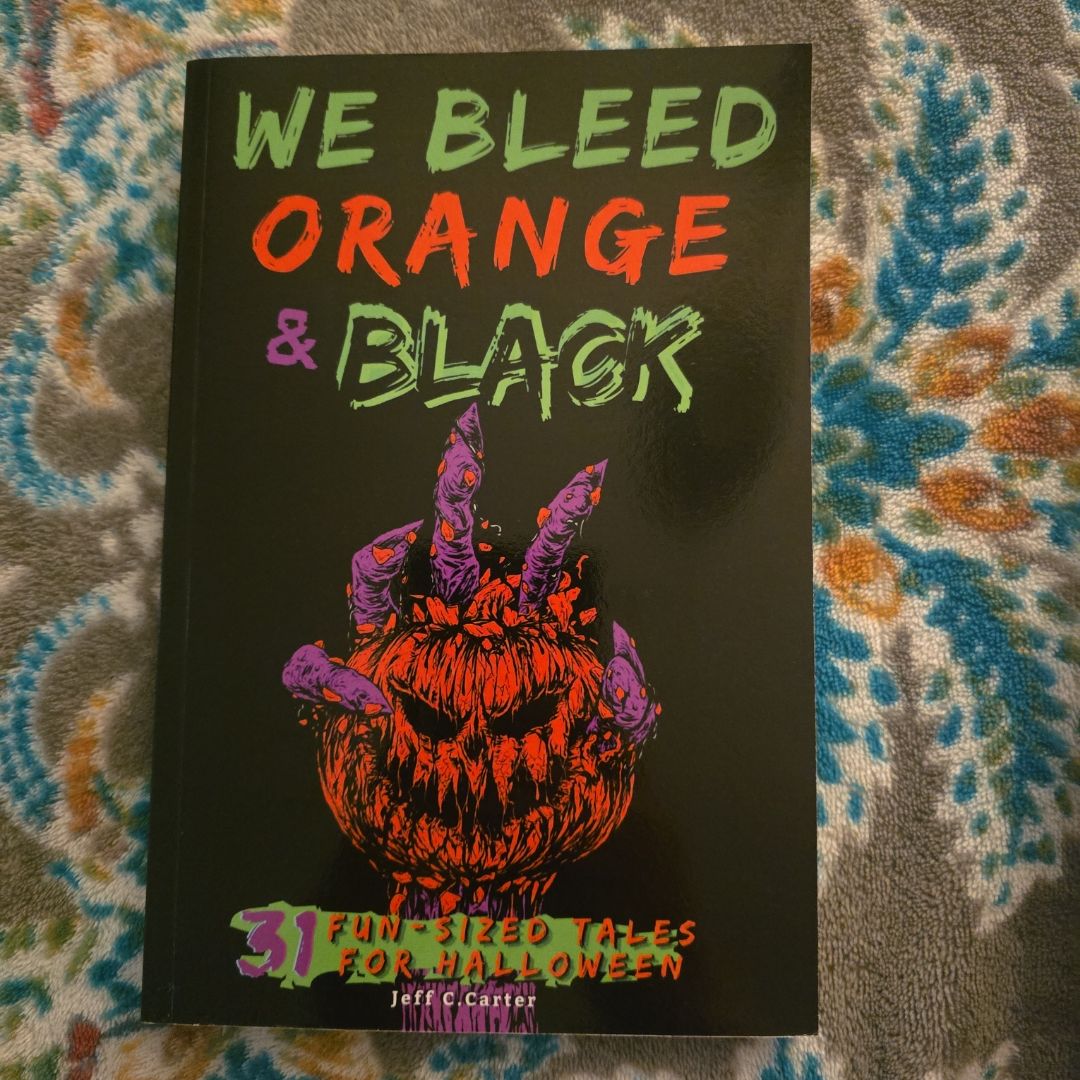 We Bleed Orange and Black