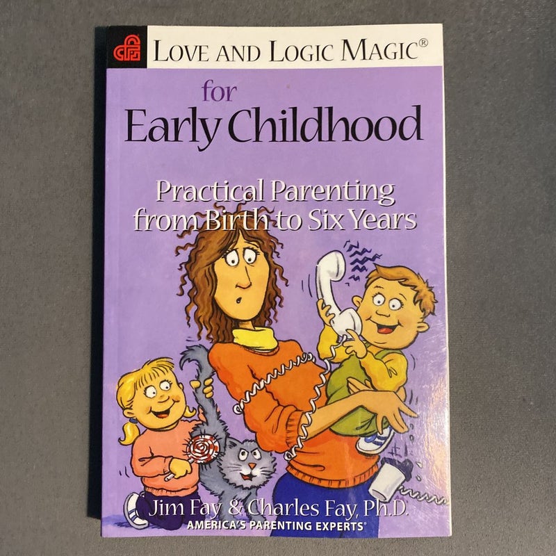 Love and Logic Magic for Early Childhood