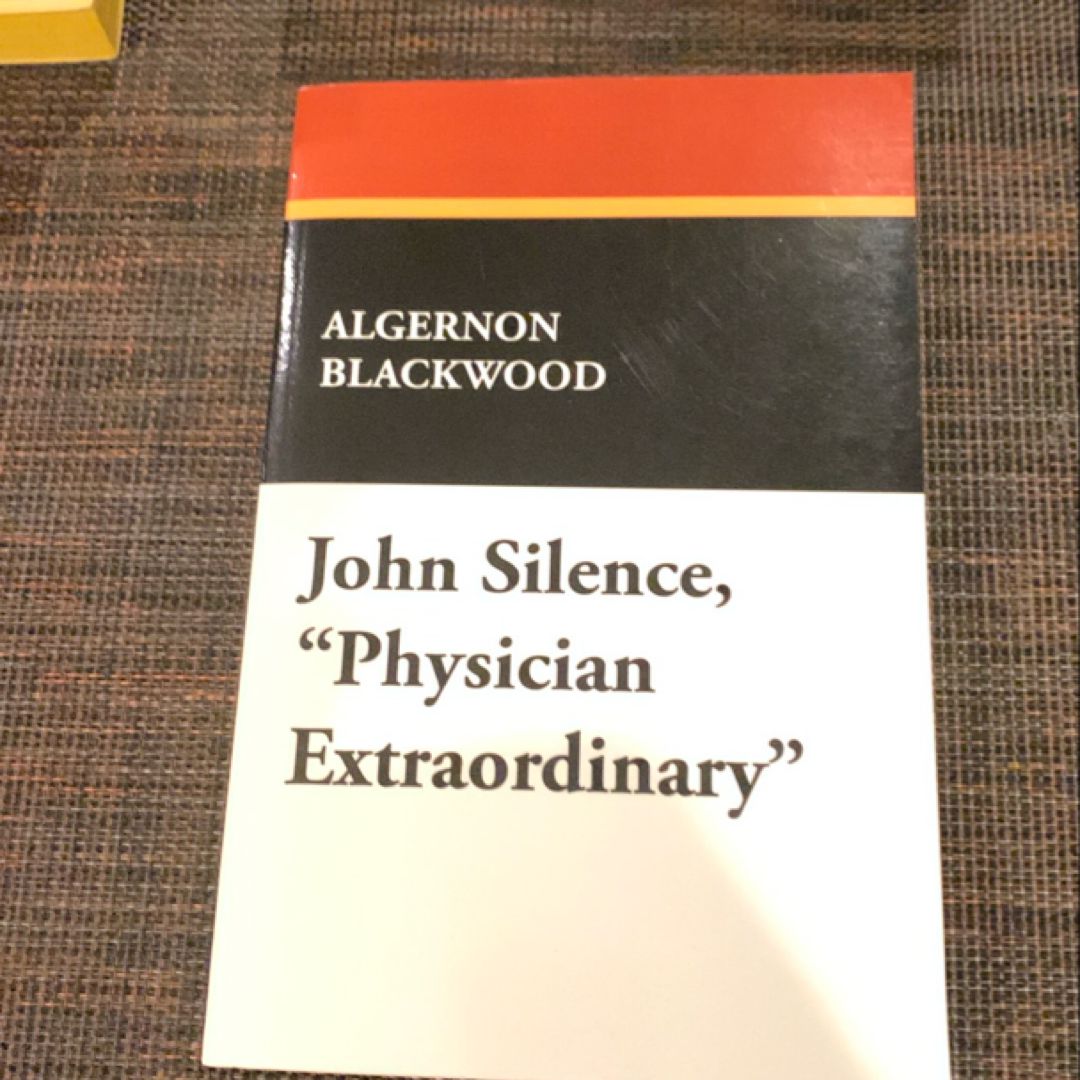 John Silence, Physician Extraordinary
