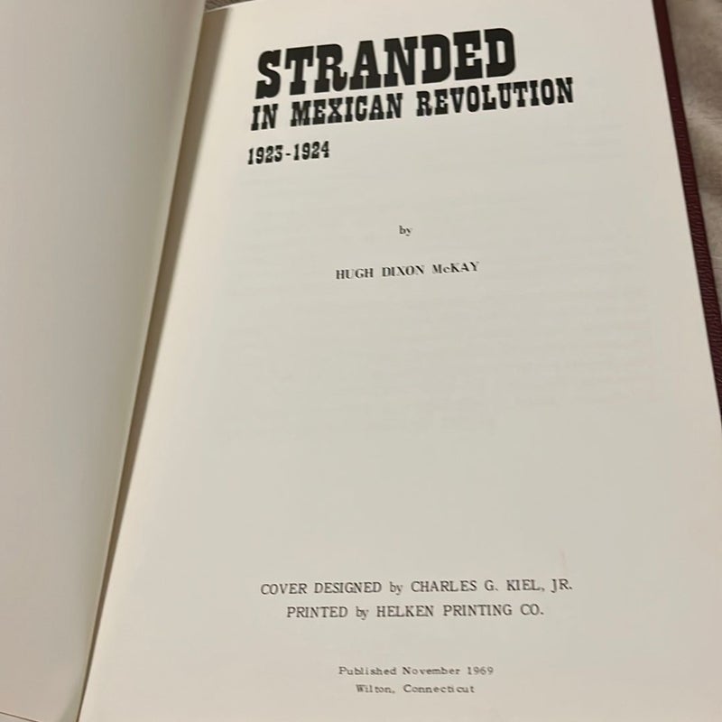 Stranded in Mexican Revolution 1923-1924