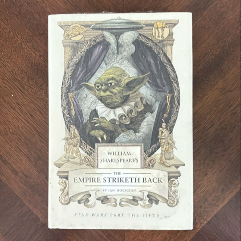 William Shakespeare's the Empire Striketh Back