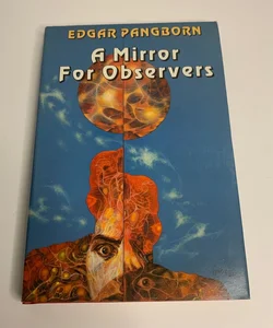 A Mirror For Observers