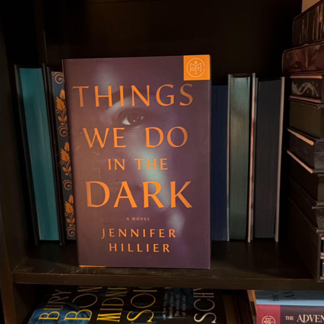 Things We Do in the Dark