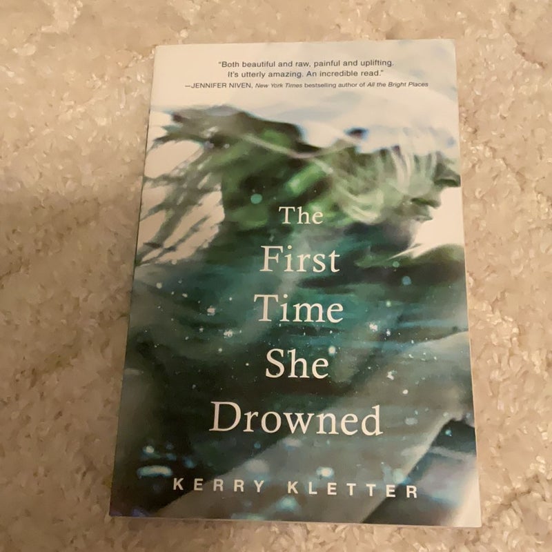 The First Time She Drowned