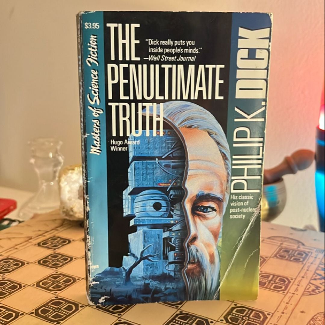 The Penultimate Truth