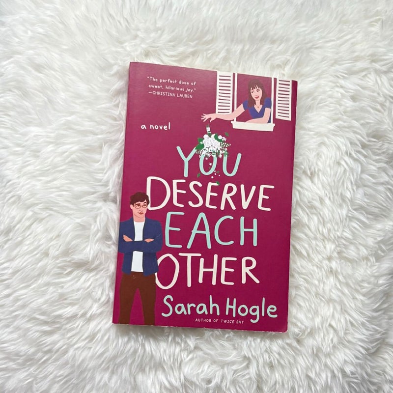 You Deserve Each Other