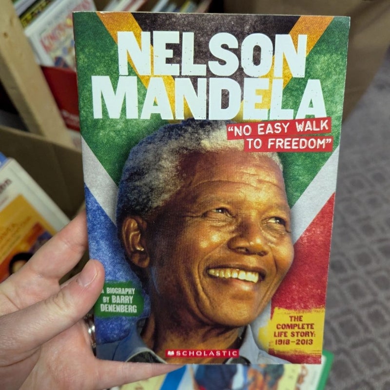 Nelson Mandela: No Easy Walk to Freedom