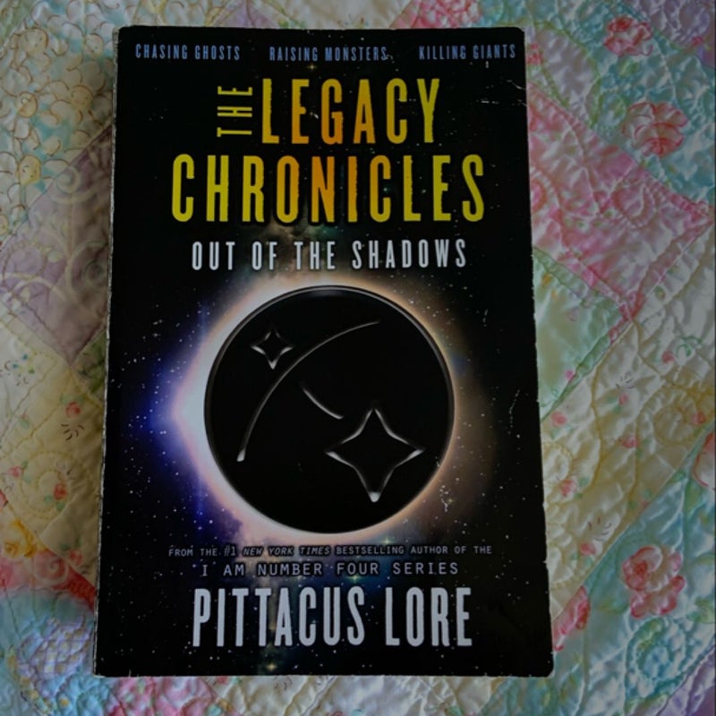 The Legacy Chronicles: Out of the Shadows