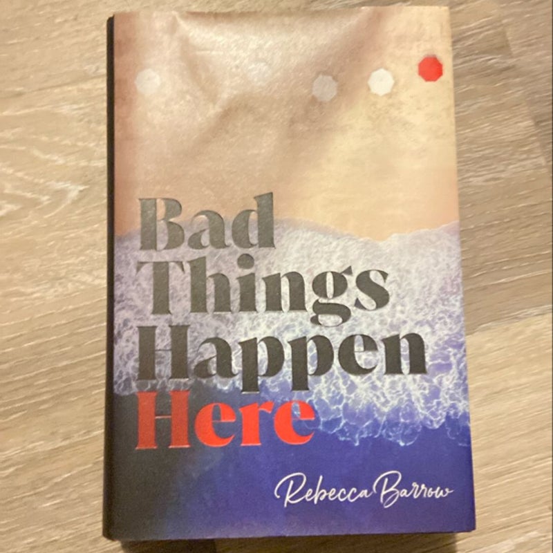 Bad Things Happen Here