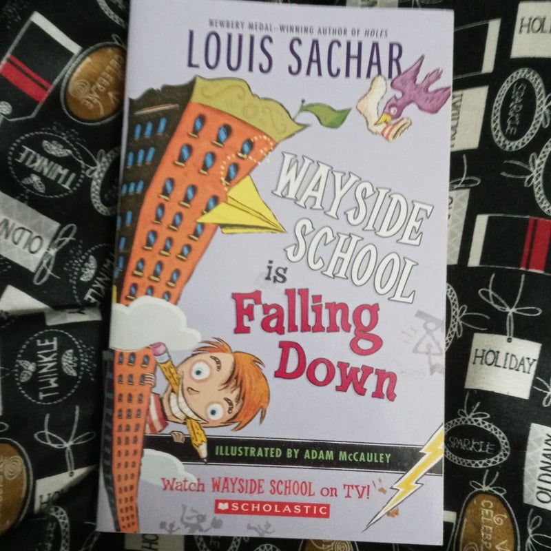 WAYSIDE SCHOOL is Falling Down