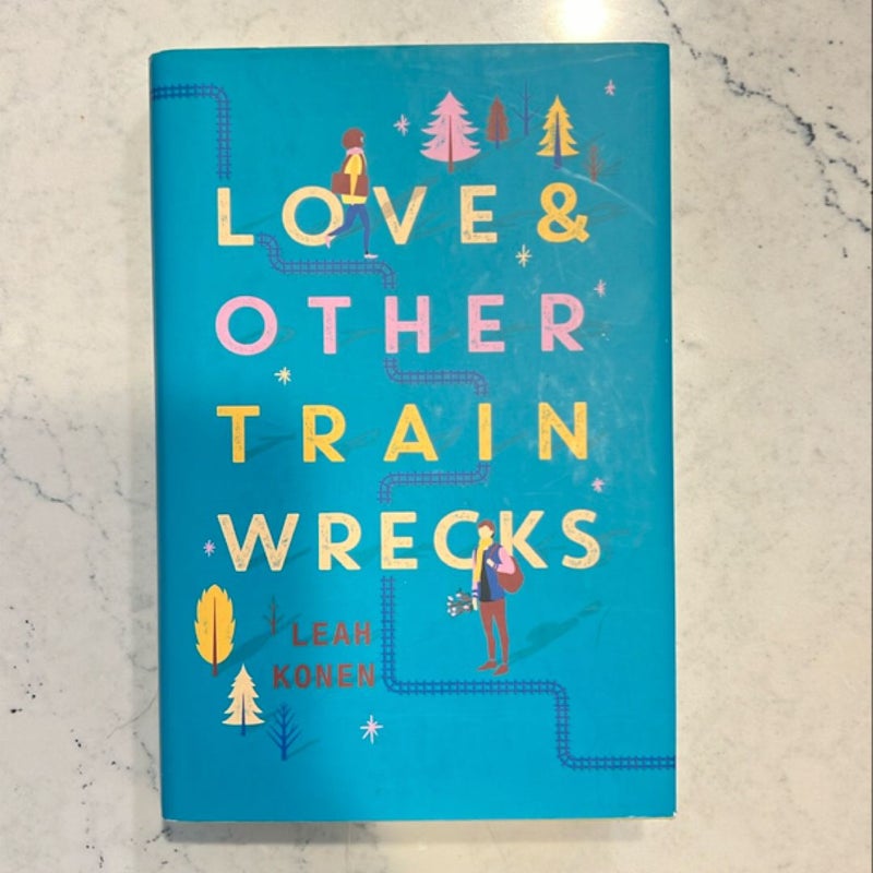 Love and Other Train Wrecks