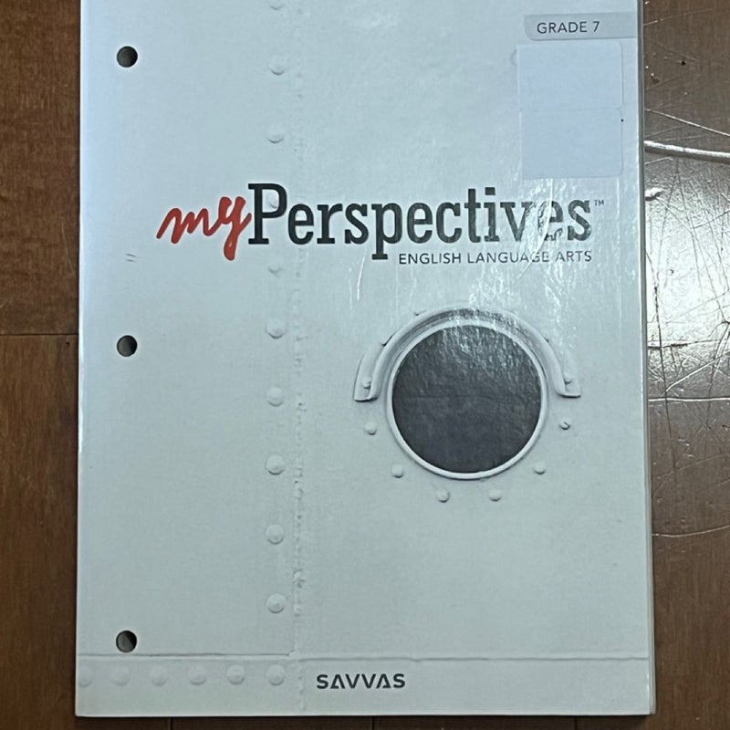 Myperspectives English Language Arts 2017 Student Edition Grade 07